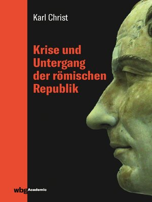 cover image of Krise und Untergang der römischen Republik